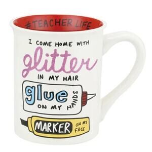 Our Name Is Mud Teacher Life Glitter Glue Marker 16OZ Mug Back to School Gift